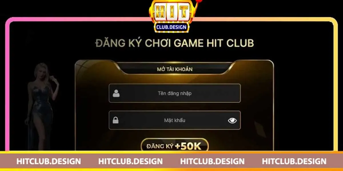 Đăng ký Hitclub – Tham gia giải trí chỉ với 5 bước 1 Đăng ký Hitclub – Tham gia giải trí chỉ với 5 bước