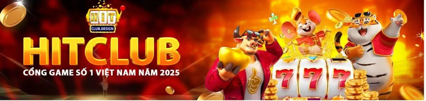 HitClub – Trải Nghiệm Đẳng Cấp, Giải Trí Bất Tận