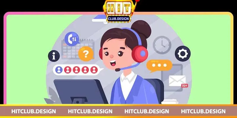 Chăm sóc khách hàng Hitclub – Khách hàng là thượng đế 2 Đội ngũ chăm sóc khách hàng chuyên nghiệp