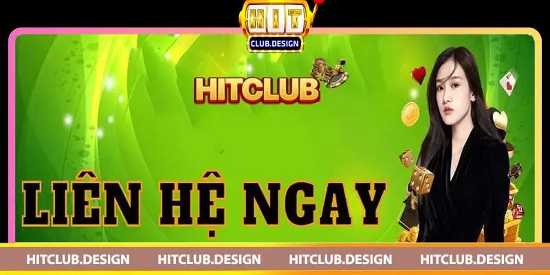 Liên hệ Hitclub – Những kênh liên hệ và các lưu ý quan trọng 1 Tại sao cần liên hệ với Hitclub?Có nhiều lý do khiến bạn muốn liên hệ với chúng tôi, bao gồm: